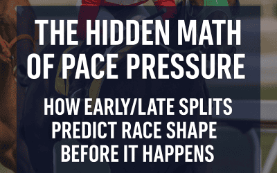 🔥 The Hidden Math of Pace Pressure: How Early/Late Splits Predict Race Shape Before It Happens